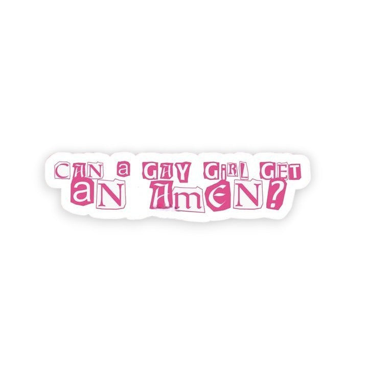 Can A Gay Girl Get An Amen Sticker - Mellow Monkey