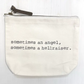 'sometimes an angel, sometimes a hellraiser' Cotton Zippered Makeup Pouch Cosmetic Bag - 9-in - Mellow Monkey