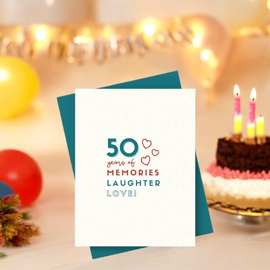 50 Years Of Memories, Laughter, Love - Birthday Card - Mellow Monkey