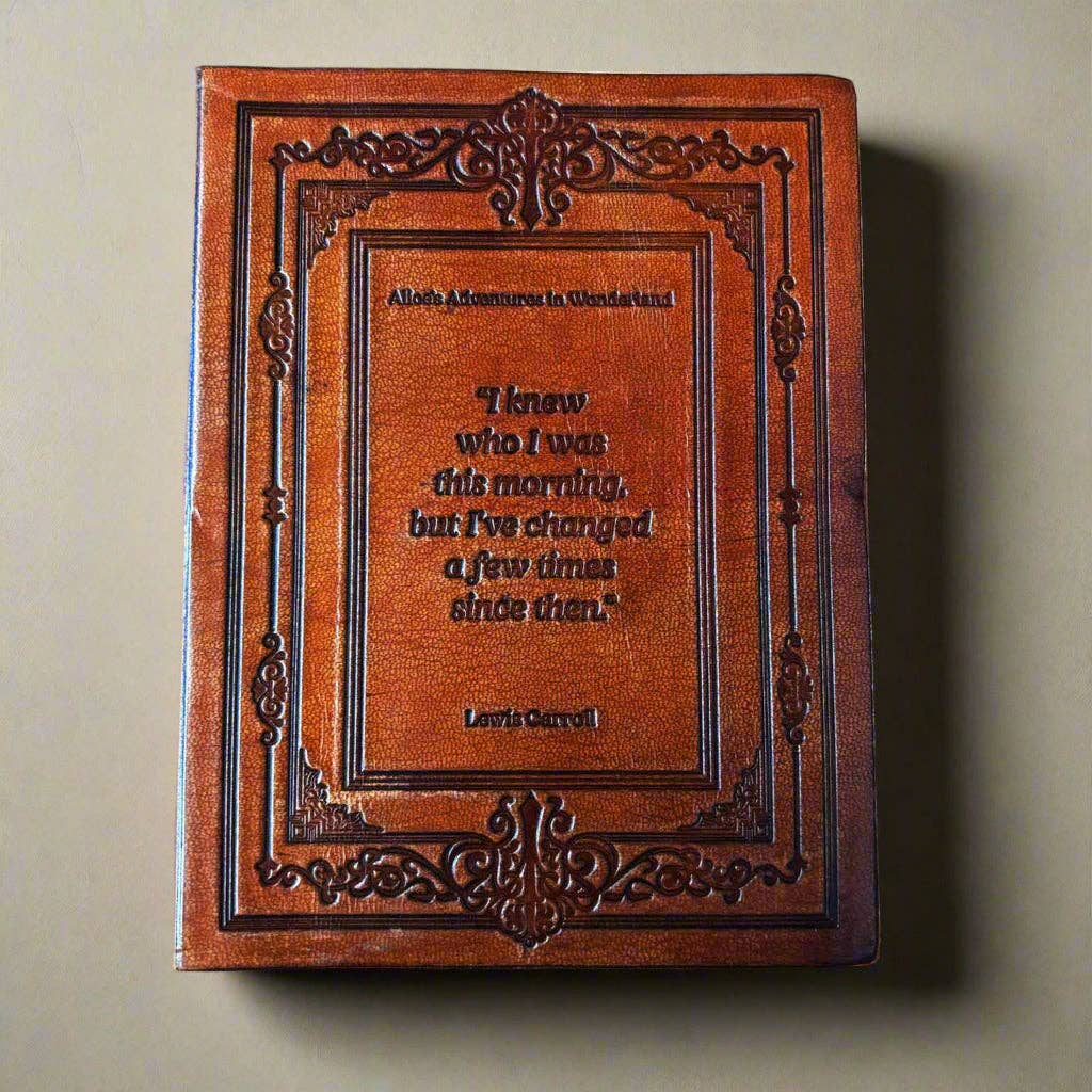 Lewis Carroll Leather Journal - "I Knew Who I Was This Morning" Alice in Wonderland - Mellow Monkey