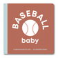 Baseball Baby Book - Ages 0-4 - Mellow Monkey