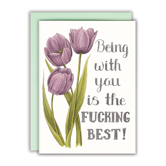 Being With You is the Fucking Best! Card - Mellow Monkey