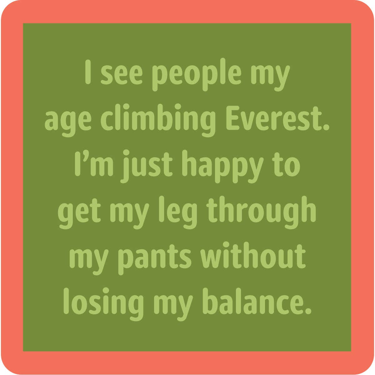 Climbing Everest - Coaster - 4 inch - Mellow Monkey
