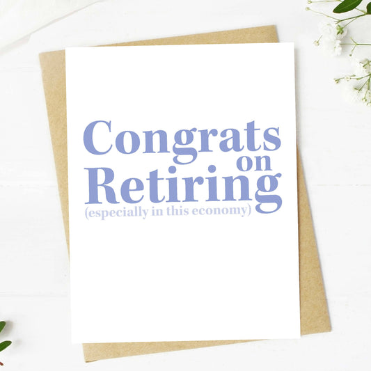 Congrats On Retiring (In This Economy) - Retirement Greeting Card - Mellow Monkey