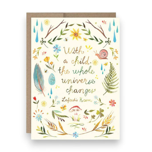 With A Child, The Whole Universe Changes -Lafcadio Hearn - New Baby Greeting Card - Mellow Monkey