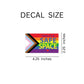 Daniel Quasar Safe Space Rainbow Flag Decal - Mellow Monkey