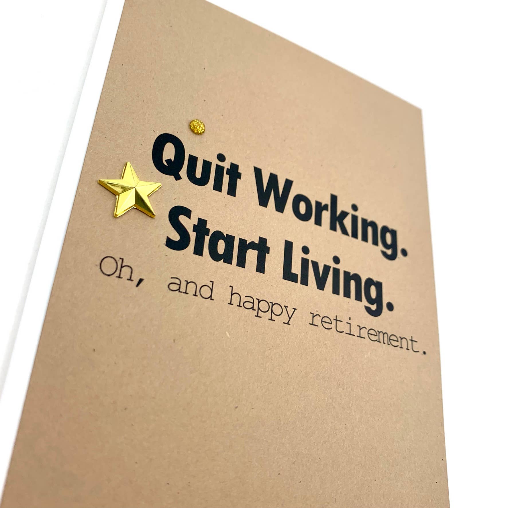 Quit Working. Start Living. Oh, and Happy Retirement - Greeting Card - Mellow Monkey