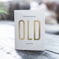 Celebrating You Never Gets Old – Funny Birthday Card - Mellow Monkey