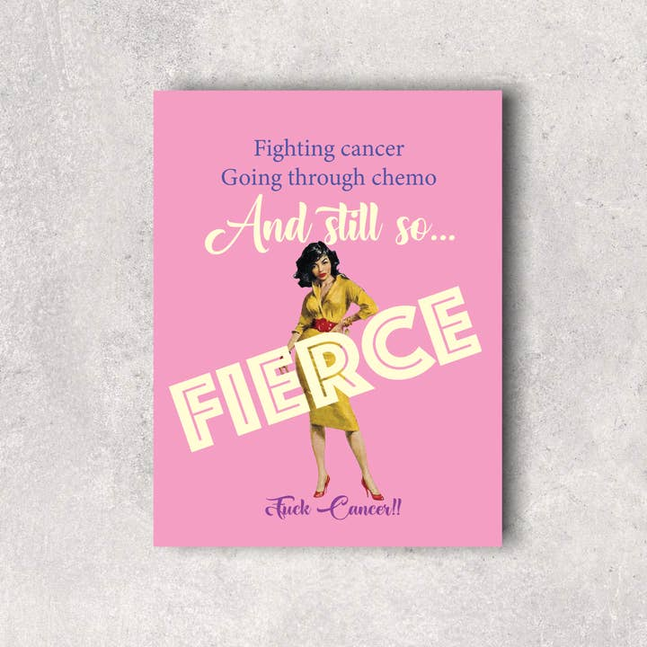 Fighting Cancer Going Through Chemo And Still So Fierce - Fuck Cancer - Greeting Card - Mellow Monkey