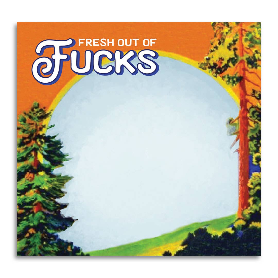 Fresh Out of Fucks - Funny Sarcastic Sticky Note Pad - Mellow Monkey