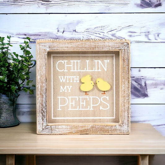 Chillin' With My Peeps / Chick - Reversible Wood Block Sign - 5-in - Mellow Monkey