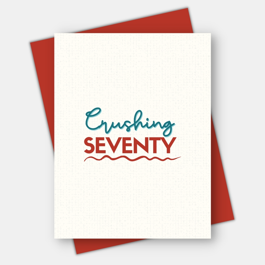 Crushing Seventy - Birthday Card - Mellow Monkey