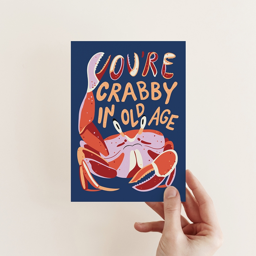 You're Crabby in Old Age Greeting Card - Mellow Monkey