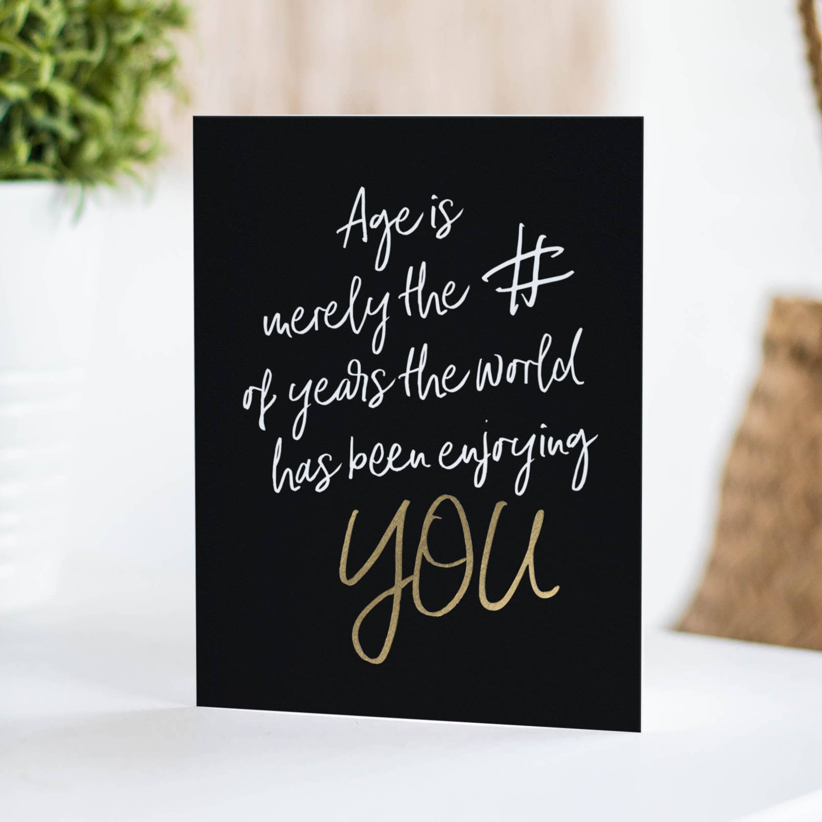 Age Is Just A Number – Uplifting Birthday Card  - Mellow Monkey