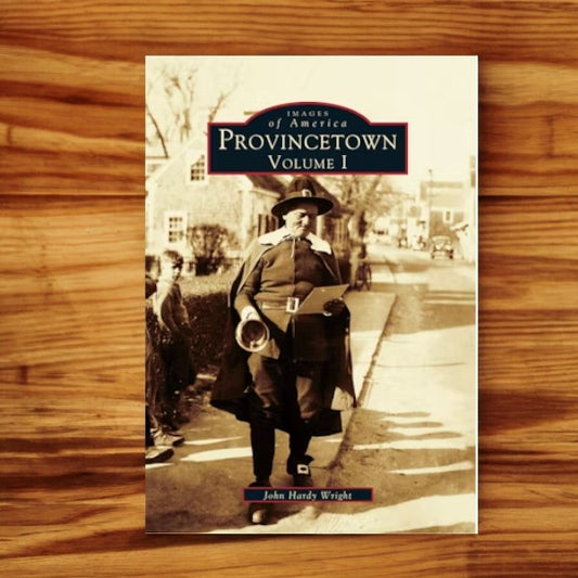 Images of America - Provincetown Volume I - Book - Mellow Monkey