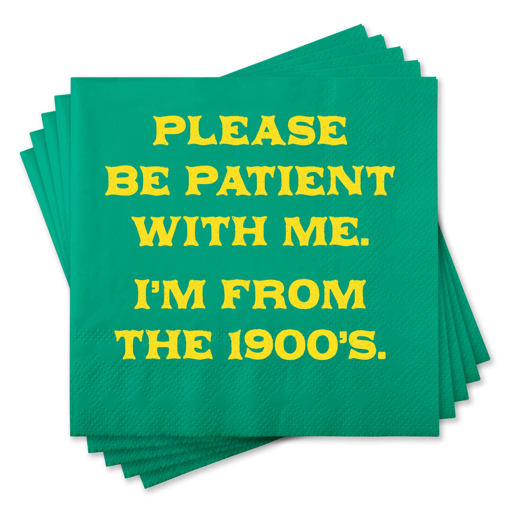 Please Be Patient WIth Me. I'm From The 1900s - Cocktail Napkins - 25-ct - Mellow Monkey