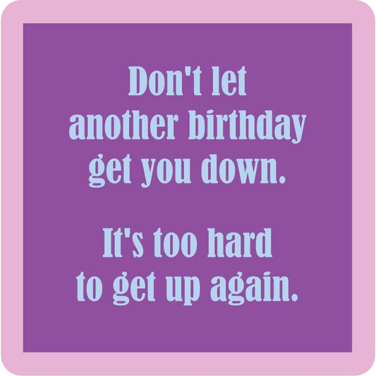 Another Birthday - Coaster - 4 inch