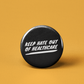 Keep Hate Out Of Healthcare Pinback Button - 1.25" - Mellow Monkey