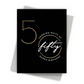 Nifty Fifty  - Happy Birthday Card