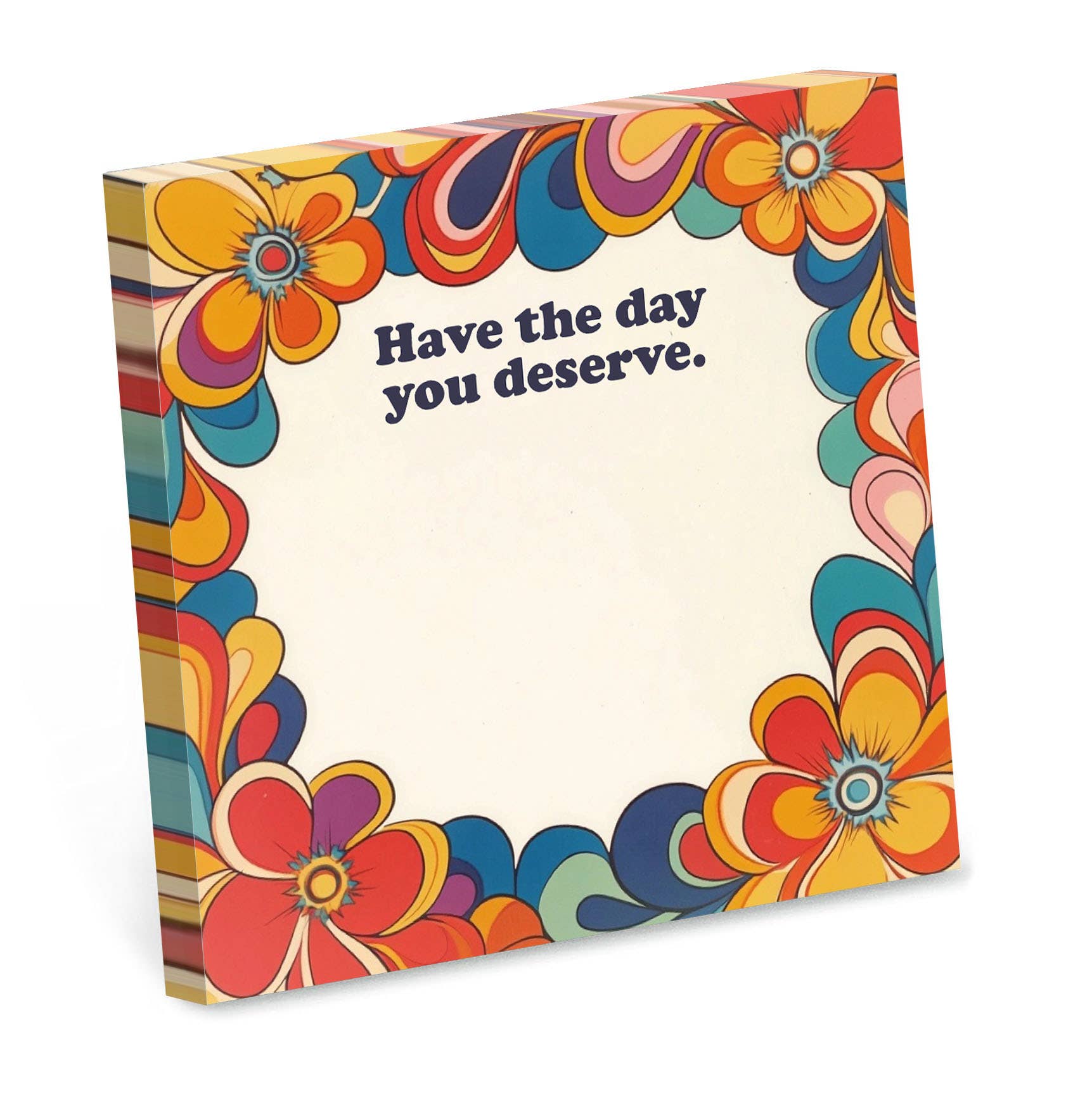 Have the Day You Deserve - Funny Sticky Note Pad - Mellow Monkey