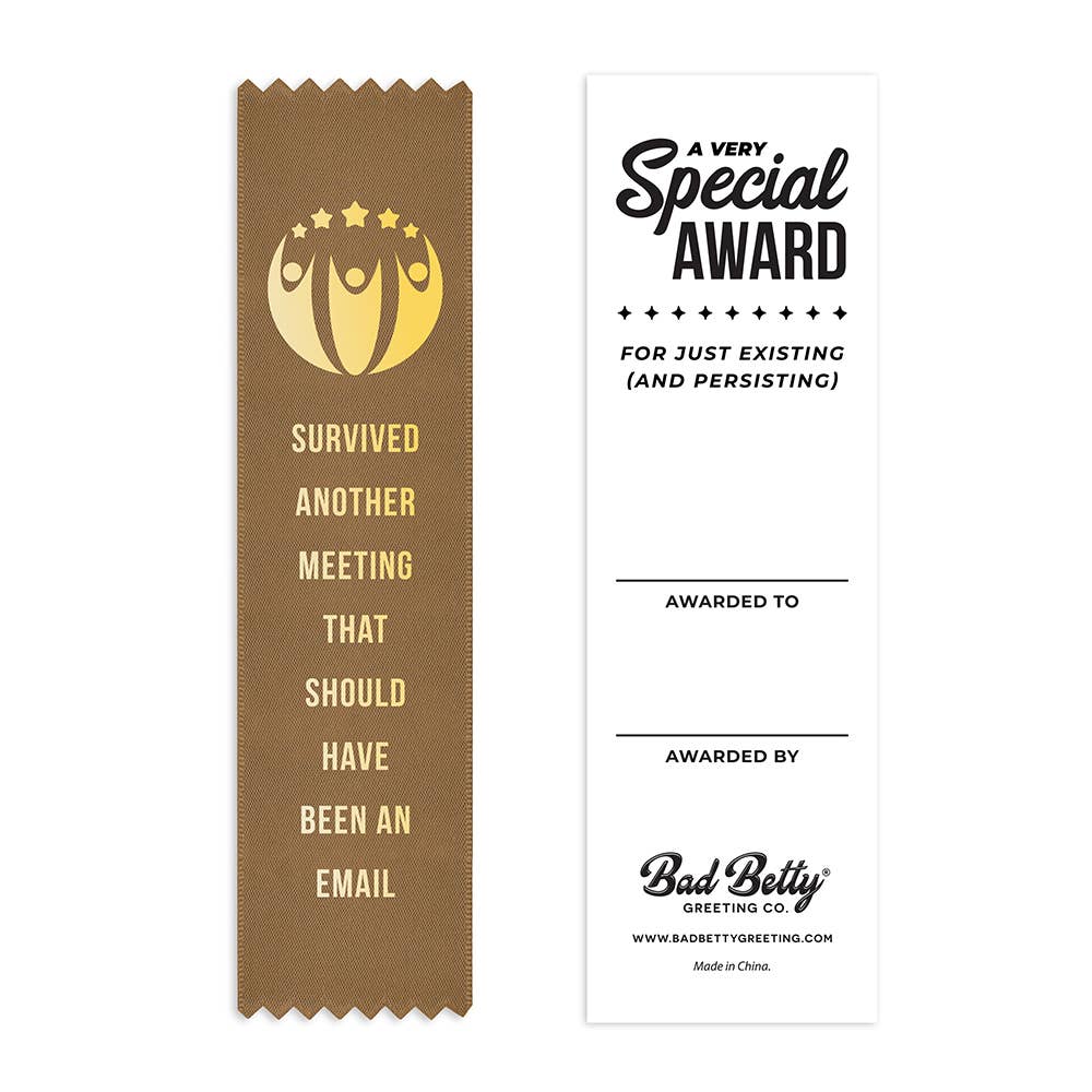 Fun Conference Ribbons Survived Another Meeting - Funny Employee Award Ribbon – Mellow Monkey