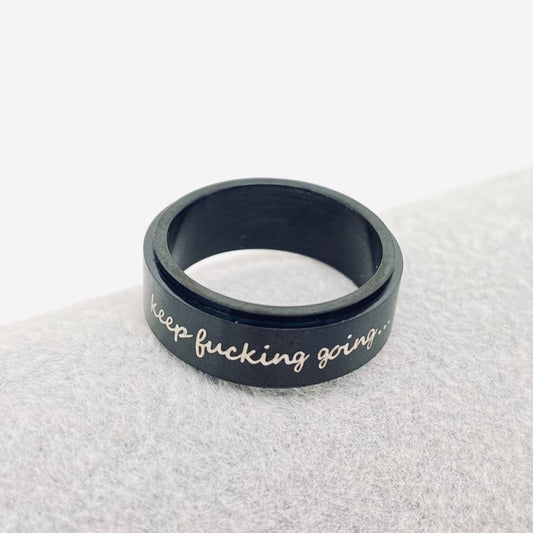 Keep Fucking Going Rotatable Stainless Steel Ring - Black