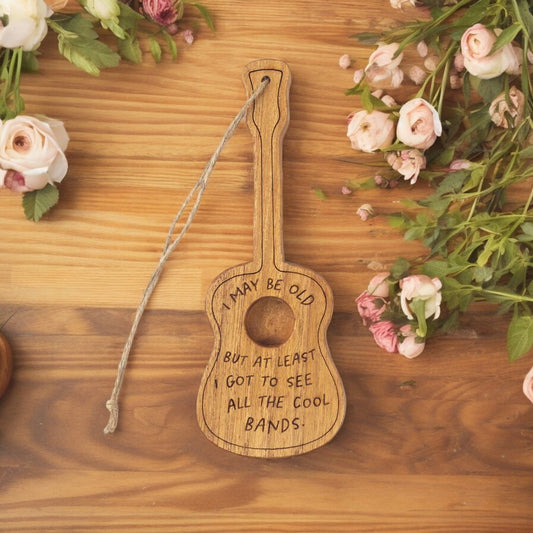 I May Be Old... - Engraved Wooden Guitar Ornament - Mellow Monkey