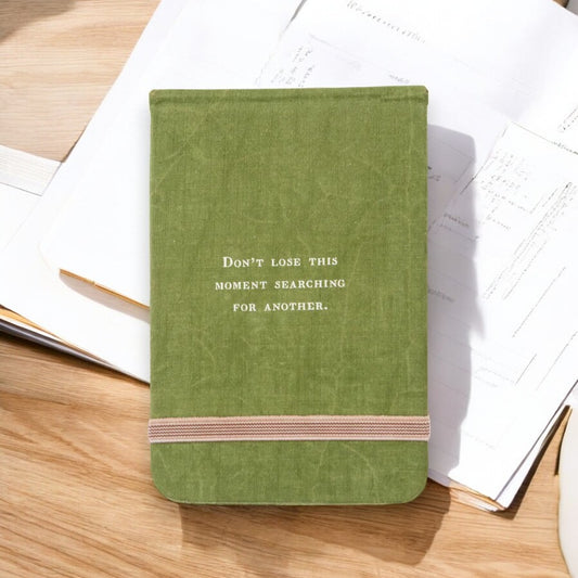 Don't Lose This Moment Fabric Notebook - Mellow Monkey