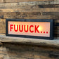 FUUUCK... - Vintage Lighted Sign with Remote Control - 22-in - Mellow Monkey