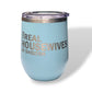 Real Housewives of Shelton - Polar Camel Wine Tumbler - Mellow Monkey