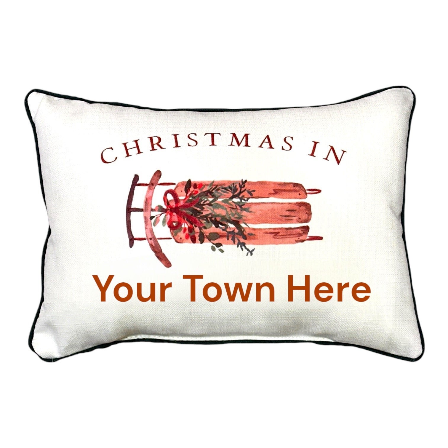 CUSTOM Christmas In (Your City/Town) - Sled Print Throw Pillow with Evergreen Piping - 19-inch - Mellow Monkey