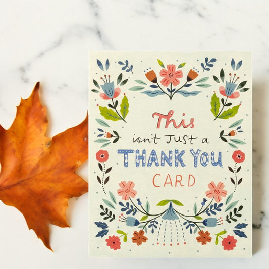 Love Muchly Greeting Card - Thank You - "This Isn't Just a Thank You Card"