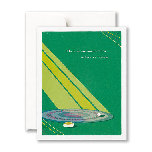 There Was So Much To Love - Pet Sympathy - Greeting Card - Mellow Monkey