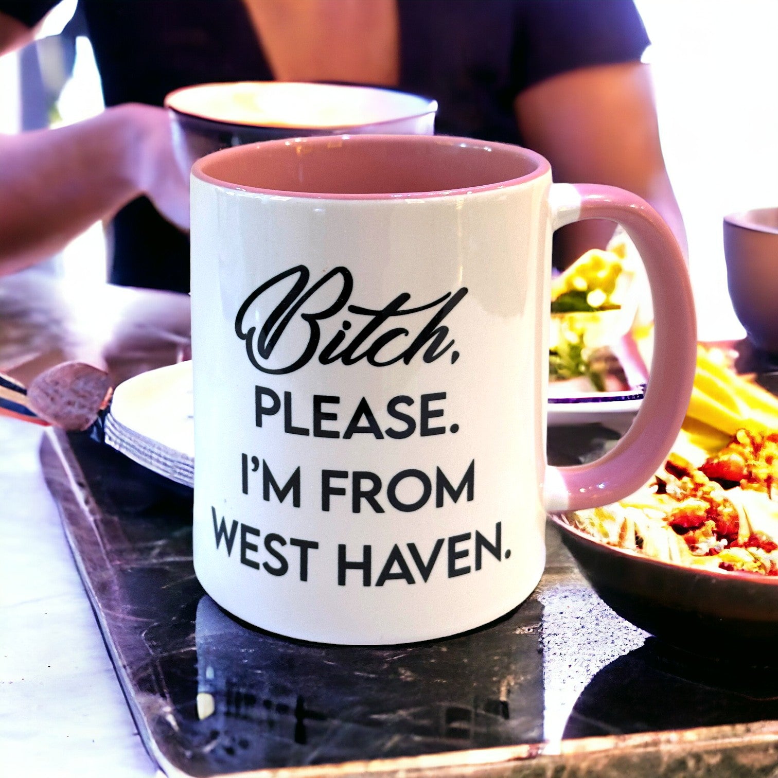 Bitch, Please. I'm From West Haven - Ceramic Coffee Tea Mug 11-oz - Mellow Monkey