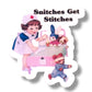 Snitches Get Stiches - Vintage Style Vinyl Decal Sticker - 3-in - Mellow Monkey