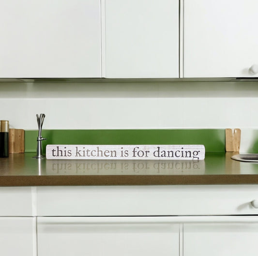 This Kitchen Is For Dancing - Talking Stick 16-in