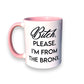 Bitch, Please. I'm From The Bronx - Ceramic Coffee Tea Mug 11-oz - Mellow Monkey