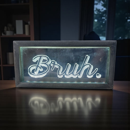 Bruh - Wood Framed Lighted LED Sign - 9-in