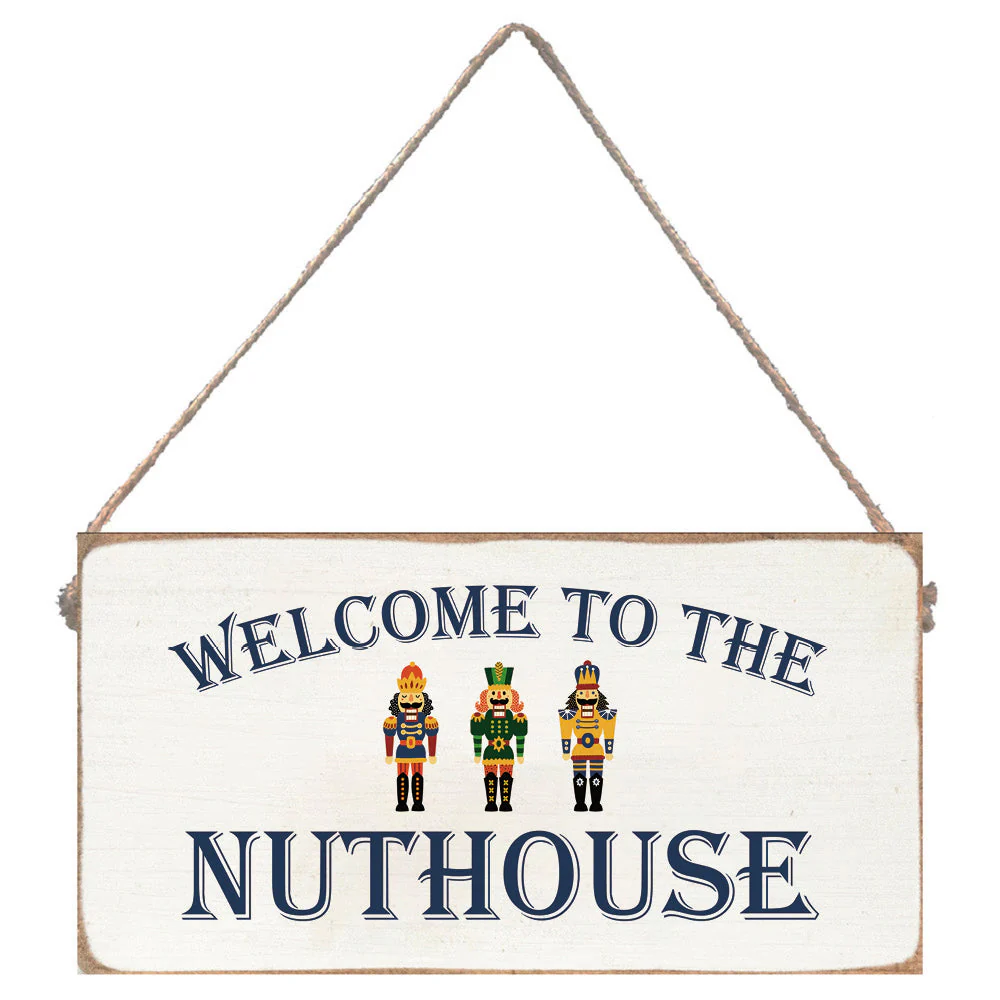 Welcome to the Nuthouse Twine Sign - 11-in. - Mellow Monkey