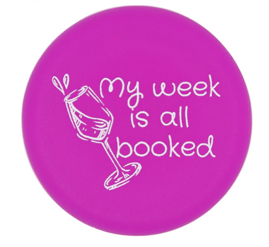 My Week Is All Booked - Capabunga Wine Bottle Top Seal - Mellow Monkey