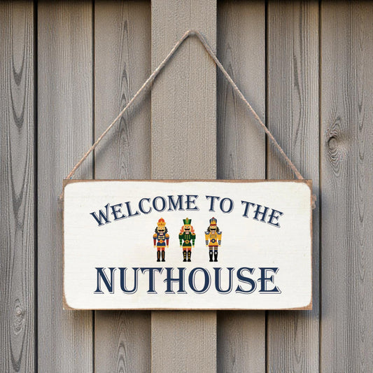 Welcome to the Nuthouse Twine Sign - 11-in.