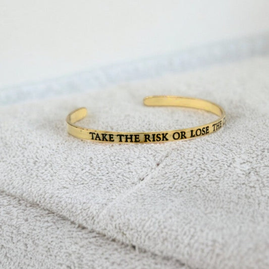 Take The Risk Or Lose The Chance - Brass Cuff Bracelet - Mellow Monkey