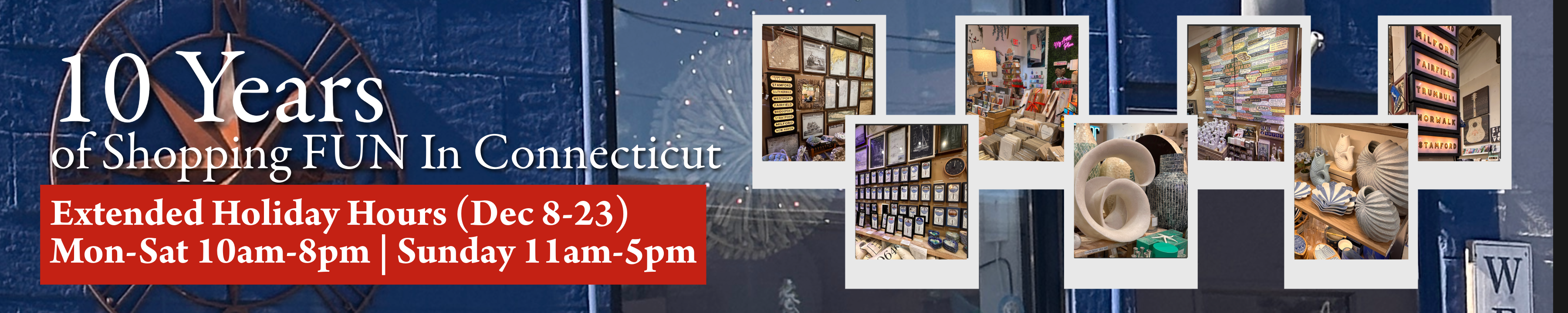 10 years in connecticut holiday shopping hours mon-sat 10-8 sun 11-5