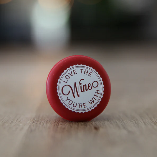 Love The Wine You're With - Capabunga Wine Bottle Top Seal - Mellow Monkey
