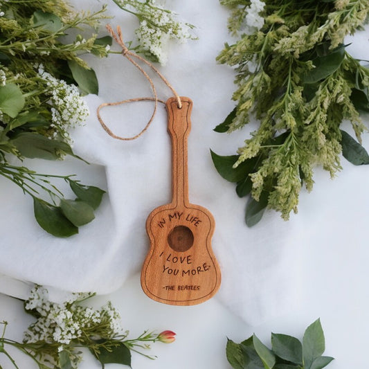 In My Life, I Love You More (The Beatles) - Engraved Wooden Guitar Ornament - Mellow Monkey