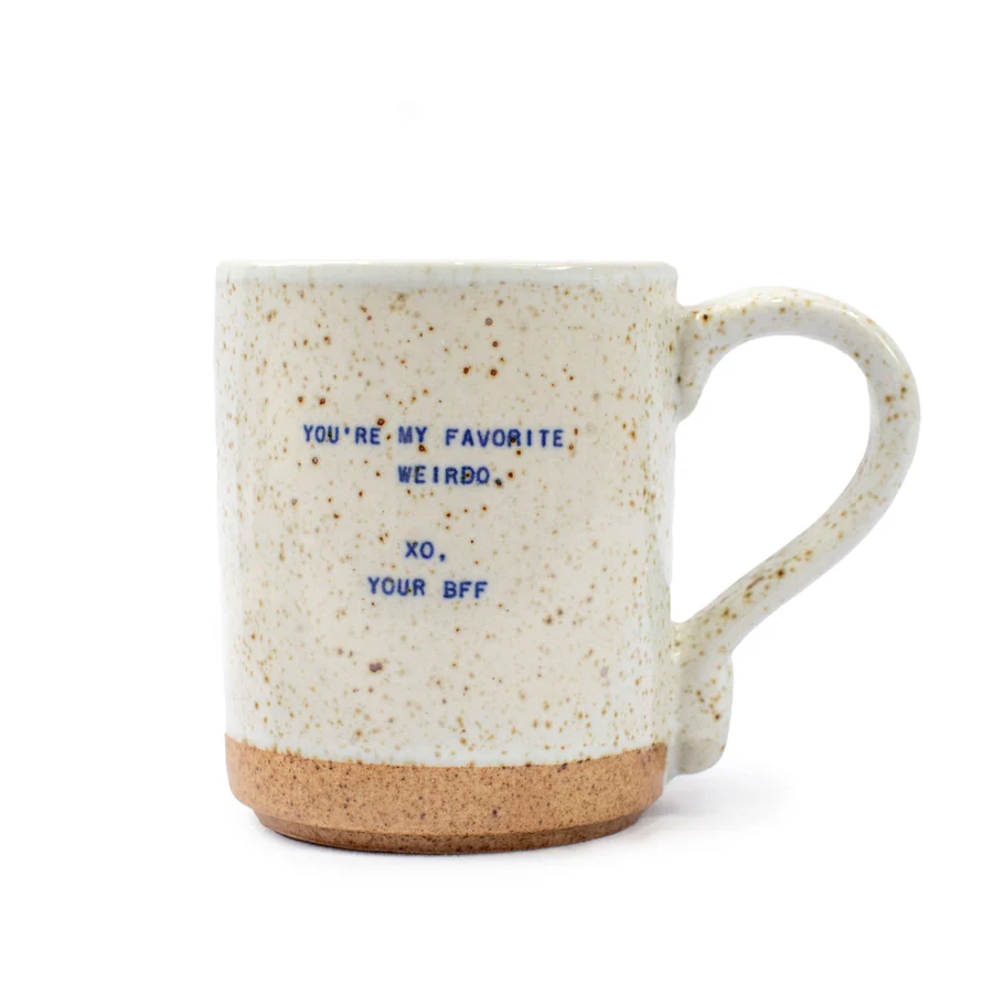 XO Your BFF Mug - You're My Favorite Weirdo - Mellow Monkey