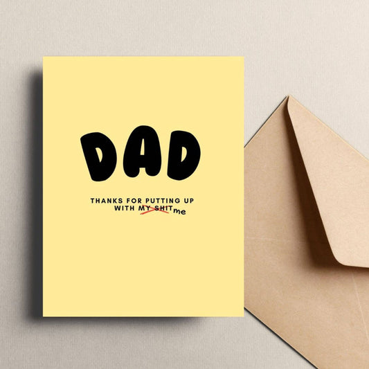 Dad Thanks For Putting Up With My Shit - Father's Day Greeting Card - Mellow Monkey
