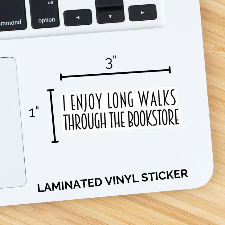 I Enjoy Long Walks Through The Bookstore - Vinyl Decal Sticker - Mellow Monkey