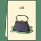 Old Bag - Greeting Card - Mellow Monkey