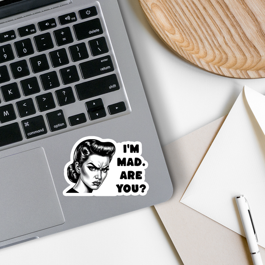 I'm Mad. Are You? - Waterproof Vinyl Sticker Decal - 2-1/2-in. - Mellow Monkey